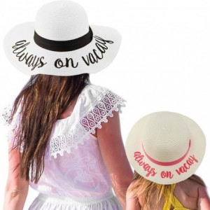 Sun Hats Womens Mommy and Me Girls Sayings Summer Beach Pool Floppy Dress Sun Hat - Always on Vacay- White - C118ELH9KS4 $59.47