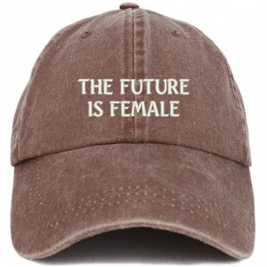 Baseball Caps The Future is Female Embroidered Soft Washed Cotton Adjustable Cap - Chocolate - C418SW83LS8 $32.43