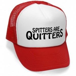 Baseball Caps SPITTERS are Quitters - Funny Joke Party Gag Mesh Trucker Cap Hat- Red - CX11K7JOPMP $18.34